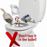 Toilet is not a trash chute